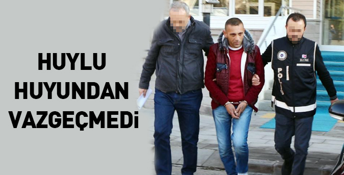 Huylu huyundan vazgeçmedi