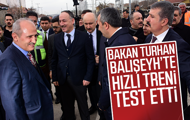 Bakan Turhan, YHT’nin test sürüşünü gerçekleştirdi