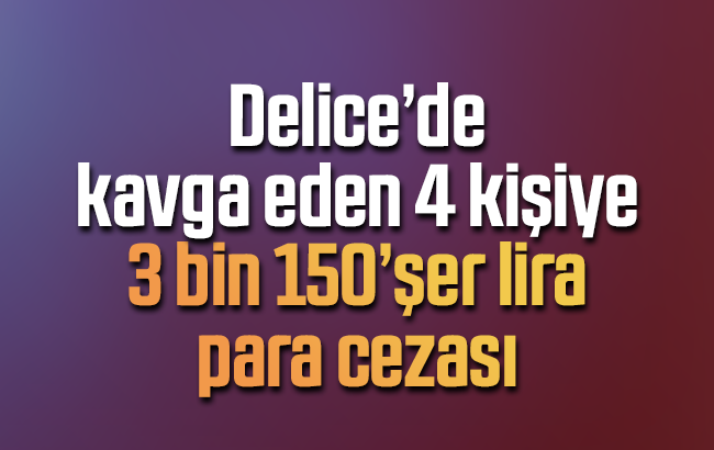 Kavga edenlere sosyal mesafe cezası