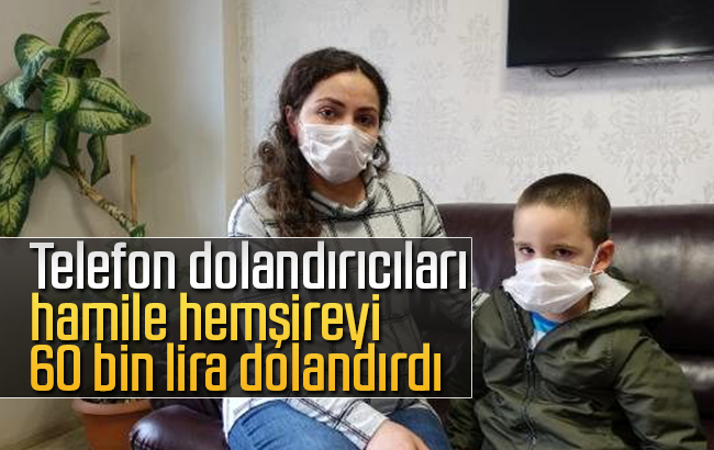 Telefon dolandırıcıları, sağlık çalışanı adına 60 bin TL kredi çekti