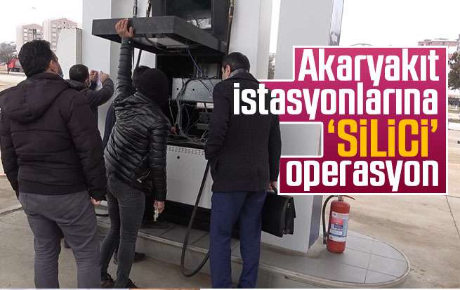 Akaryakıt istasyonlarına ‘silici’ kod adlı operasyon