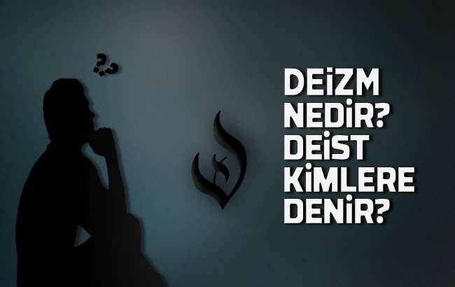 Deizm Nedir?