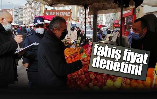 Kırıkkale’de 'fahiş fiyat' denetimi