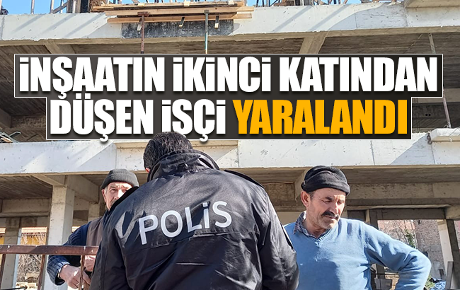 İnşaatın ikinci katından düşen işçi yaralandı