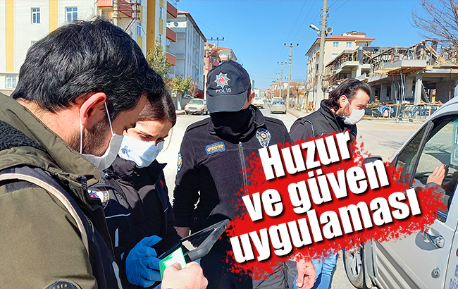 Kırıkkale’de 'huzur ve güven' uygulaması