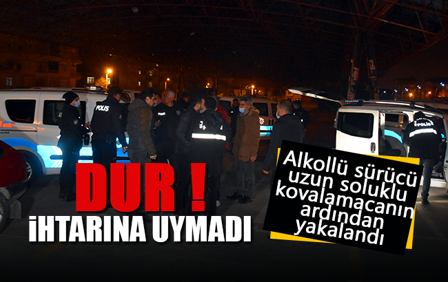 Polisin "dur" ihtarına uymayan sürücü kovalamaca sonucu yakalandı