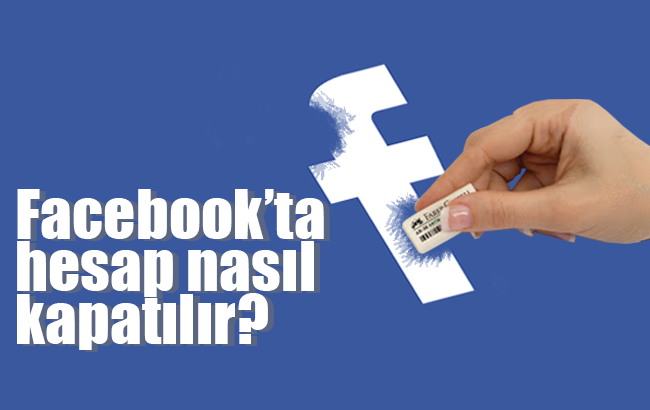 Facebook’ta hesap nasıl kapatılır? Facebook’ta hesap dondurma nasıl yapılır? 