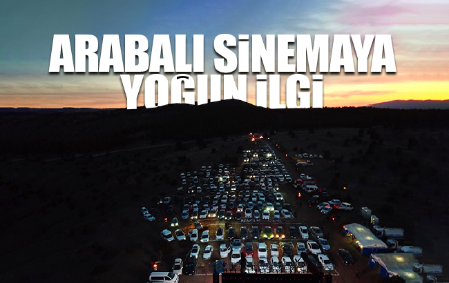 Yahşihan'da açık alandaki 'arabalı sinema' etkinliğine yoğun ilgi