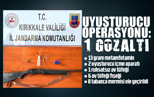 Kırıkkale’de uyuşturucu operasyonu, 1 gözaltı