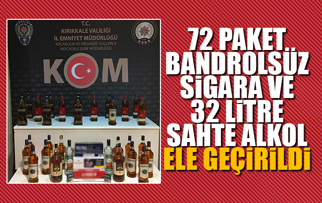 32 litre sahte alkol ele geçirildi