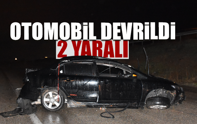 Otomobil devrildi: 2 yaralı