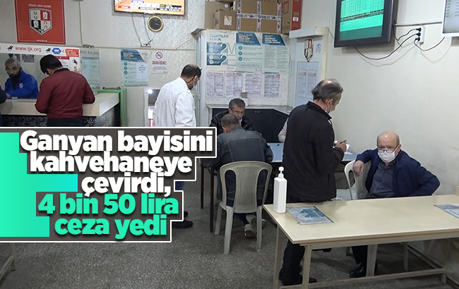 Ganyan bayisini kahvehaneye çevirdi, 4 bin 50 lira ceza yedi