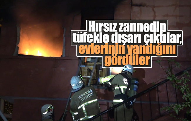 Yaşlı çift, sesleri duyunca ‘hırsız geldi’ zannetti: Tüfekle dışarı çıkınca evlerinin yandığını gördü