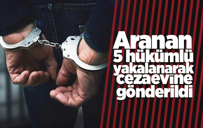 Kırıkkale’de aranan 5 hükümlü yakalandı