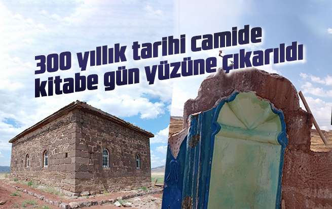 300 yıllık tarihi camide kitabe gün yüzüne çıkarıldı