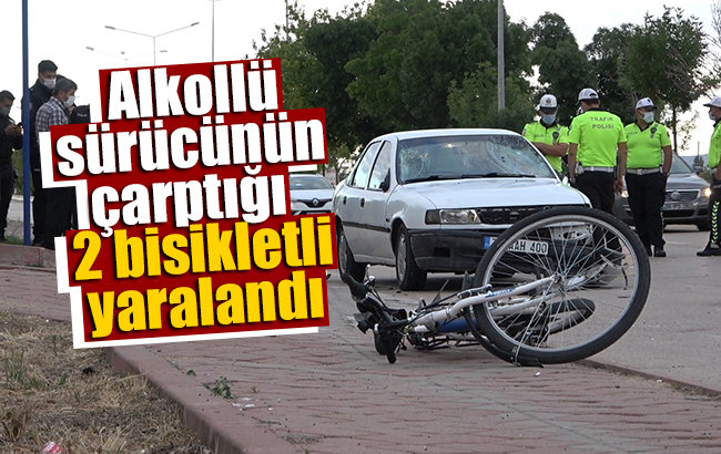 Alkollü sürücünün çarptığı 2 bisikletli yaralandı