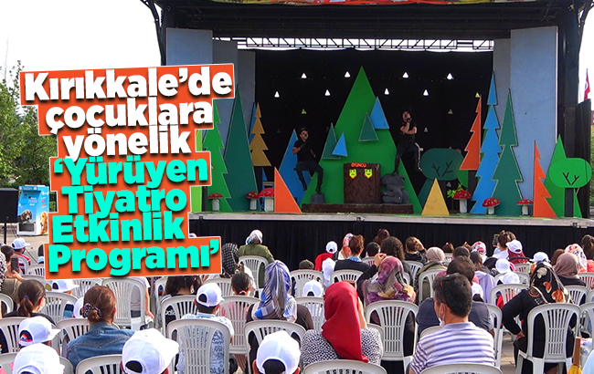 Kırıkkale'de çocukların tiyatro heyecanı