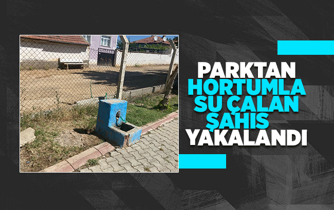 Yahşihan’da parktan hortumla su çalan vatandaş yakalandı