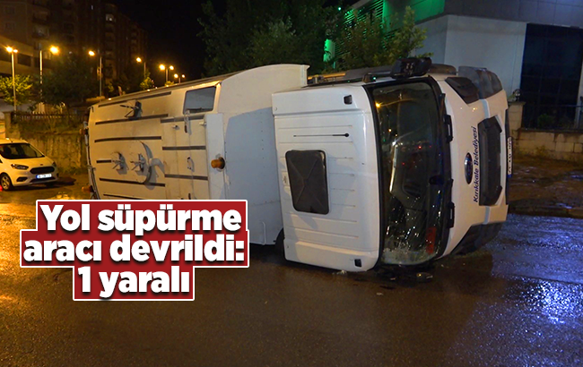 Kırıkkale'de yol süpürme aracı devrildi: 1 yaralı