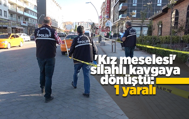 Kırıkkale’de ’kız meselesi’ silahlı kavgaya dönüştü: 1 yaralı