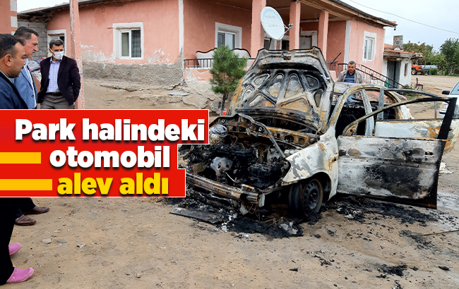 Karakeçili’de park halindeki otomobil yandı
