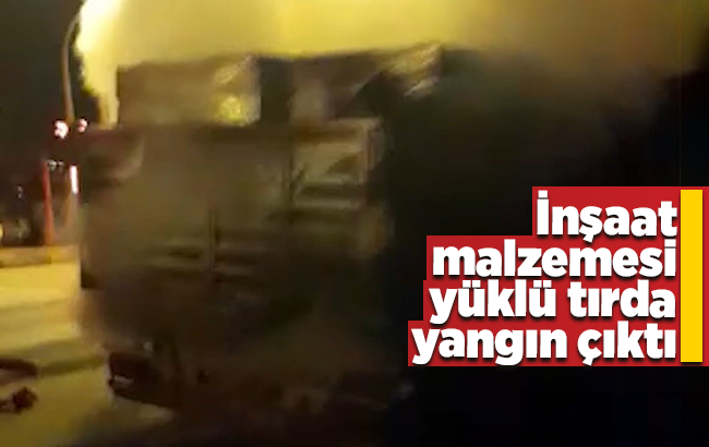 Kırıkkale’de inşaat malzemesi yüklü tırda çıkan yangın büyümeden söndürüldü