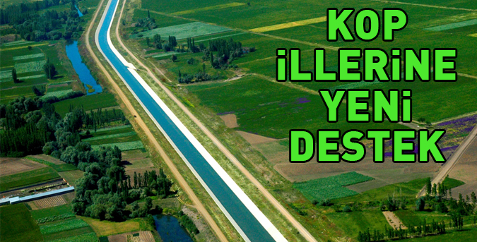 KOP illerine yeni destek