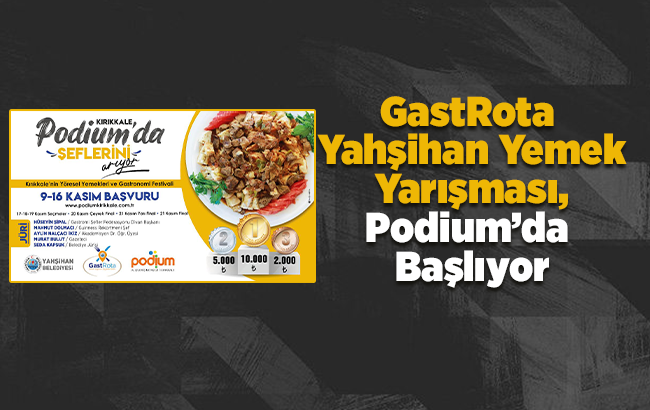 GastRota Yahşihan Yemek Yarışması, Podium’da Başlıyor