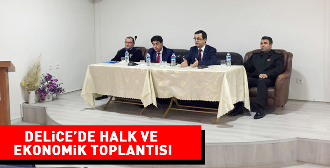 Delice’de Halk ve Ekonomik Toplantısı