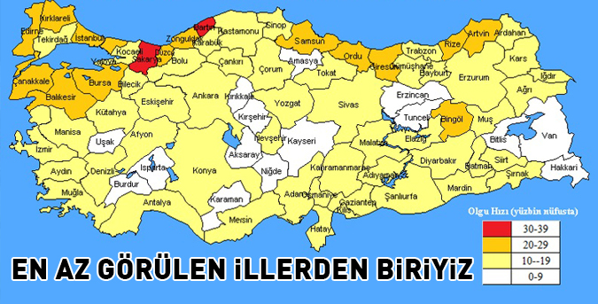 En az görülen illerden biriyiz