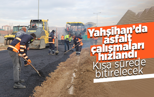 Yahşihan’da asfalt çalışması hızlandı