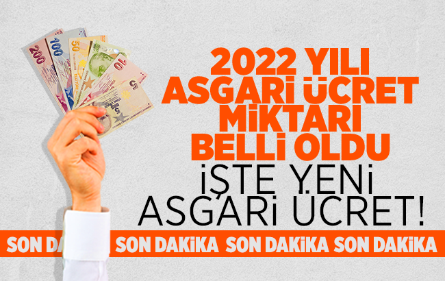2022 asgari ücret miktarı belli oldu