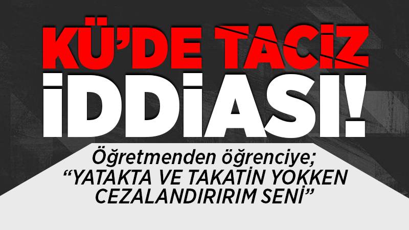 Profesörden öğrenciye ahlaksız mesaj