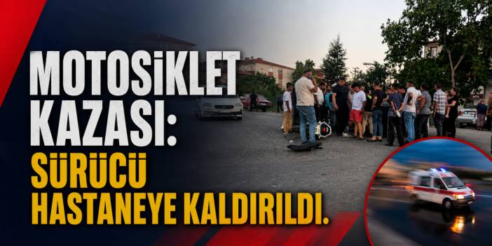 Kırıkkale’de motosiklet kazası: sürücü hastaneye kaldırıldı