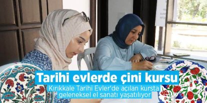Tarihi evlerde çini kursu