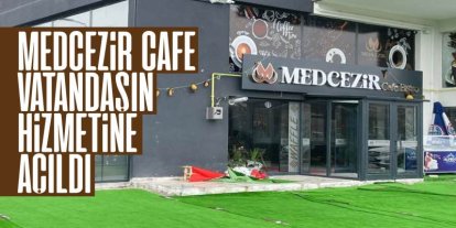 Medcezir Cafe hizmet vermeye başladı