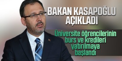 Üniversite öğrencilerinin burs ve kredileri yatırılmaya başlandı