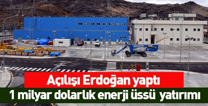 1-milyar-dolarlık-enerji-üssü.jpg