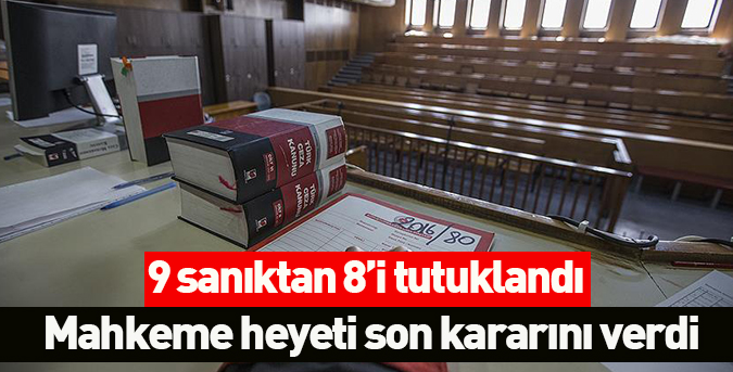 9-sanıktan-8’i-tutuklandı.jpg