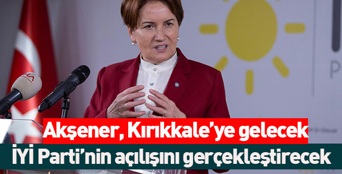 Akşener-Kırıkkale’ye-gelecek.jpg