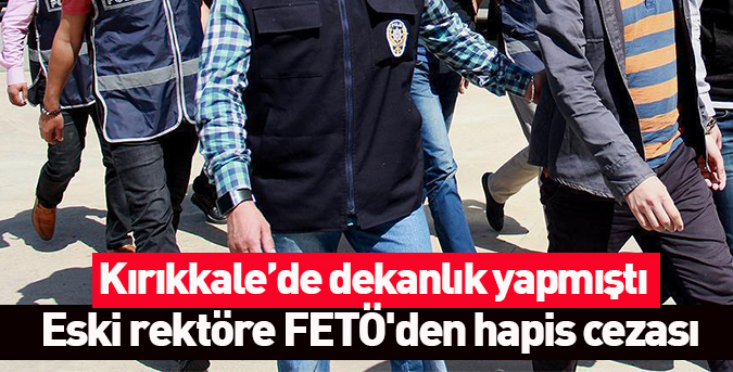 Eski-rektöre-FETÖden-hapis-cezası.jpg