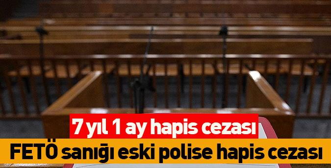 FETÖ-sanığı-eski-polise-hapis-cezası.jpg