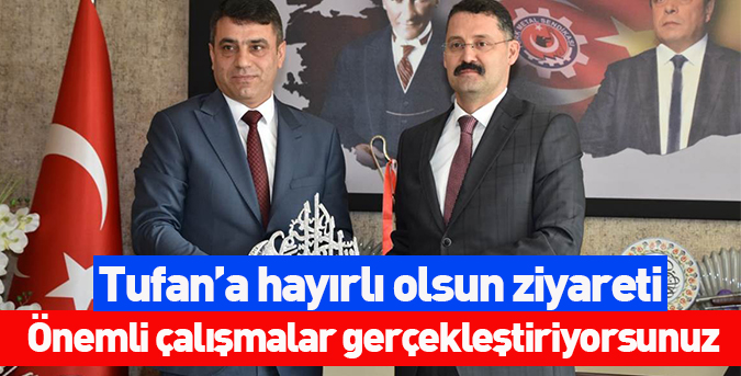 Tufan’a-hayırlı-olsun-ziyareti.jpg