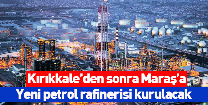 Yeni-petrol-rafinerisi-kurulacak.jpg