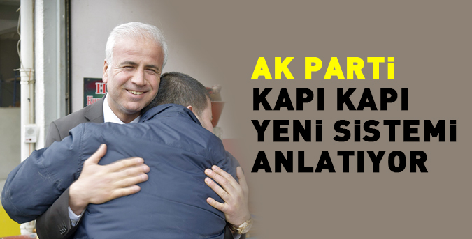 ak-parti-kapi-kapi-yeni-sistemi-anlatiyorr.jpg