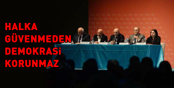 halka-güvenilmeden-demokrtasi-korunamazz.jpg