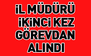 ikinci-kez-görevden-alindiyan.jpg