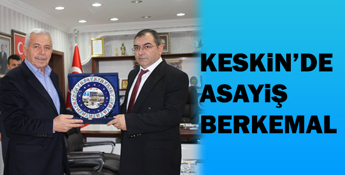 keskinde-asayis-berkemal.jpg