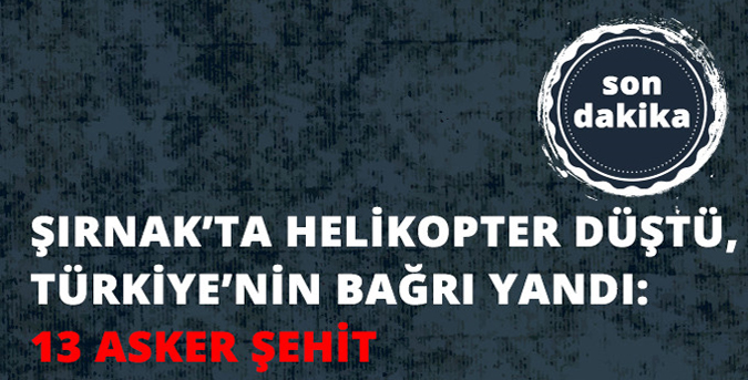 rnakta-Askeri-Helikopter-Düştü-13-Şehit.jpg